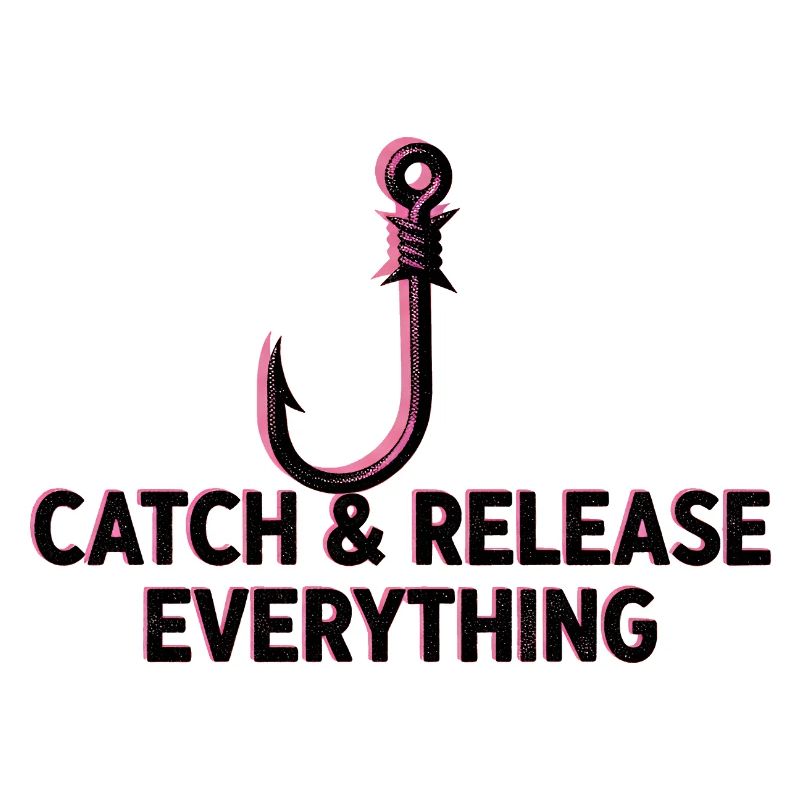 Catch & Release Everything