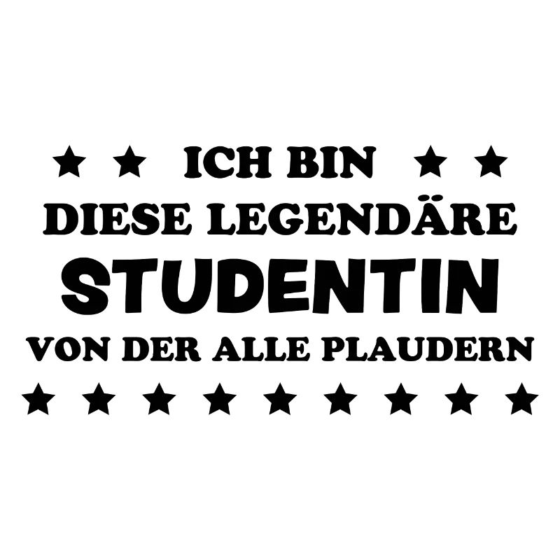 Studentin Spruch Universität Studentin Geschenk