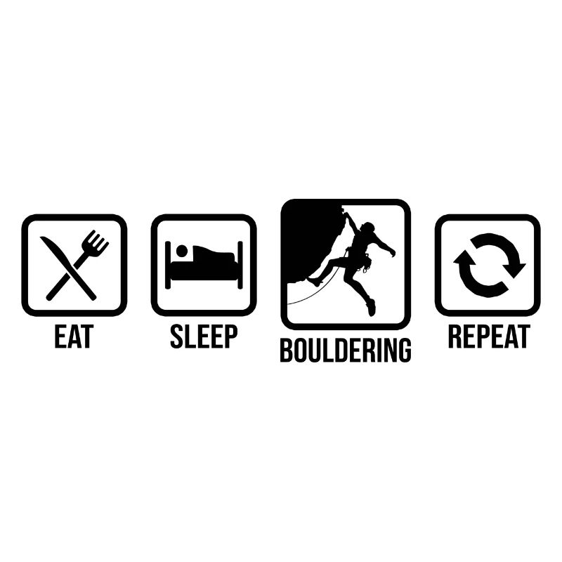 Eat Sleep Bouldering Repeat Rock Boulder Climbing