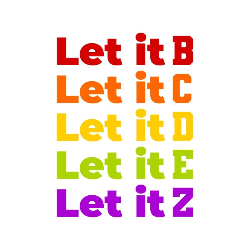 Let it B