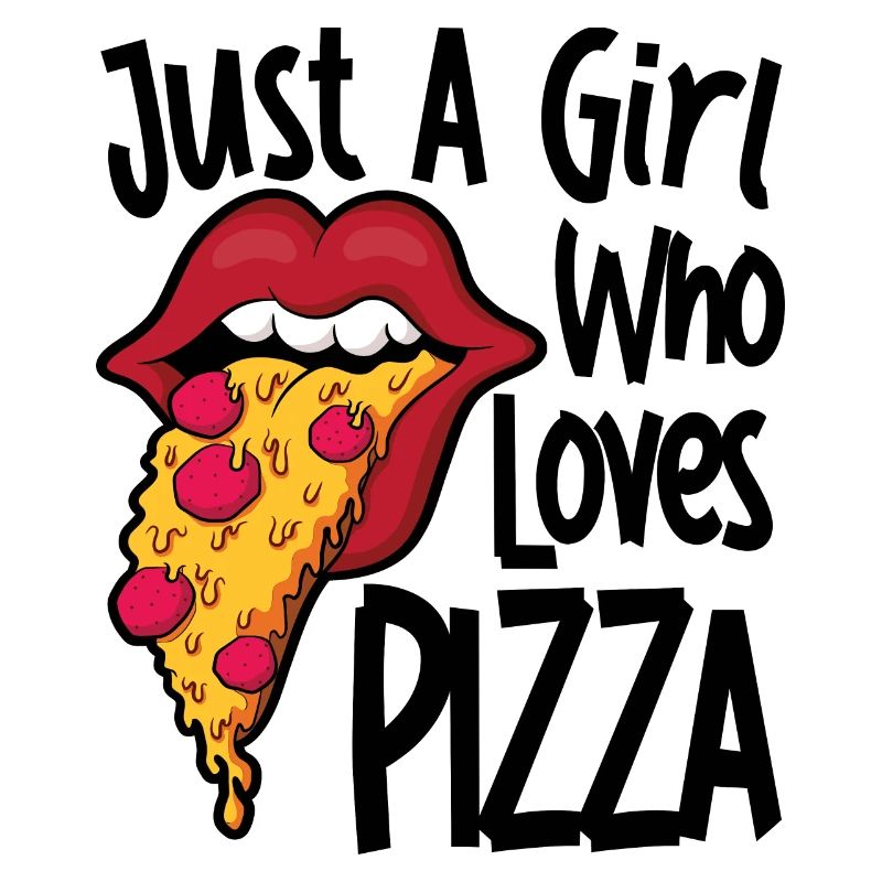 Nur ein Mädchen, das Pizza liebt Lustige Pizza