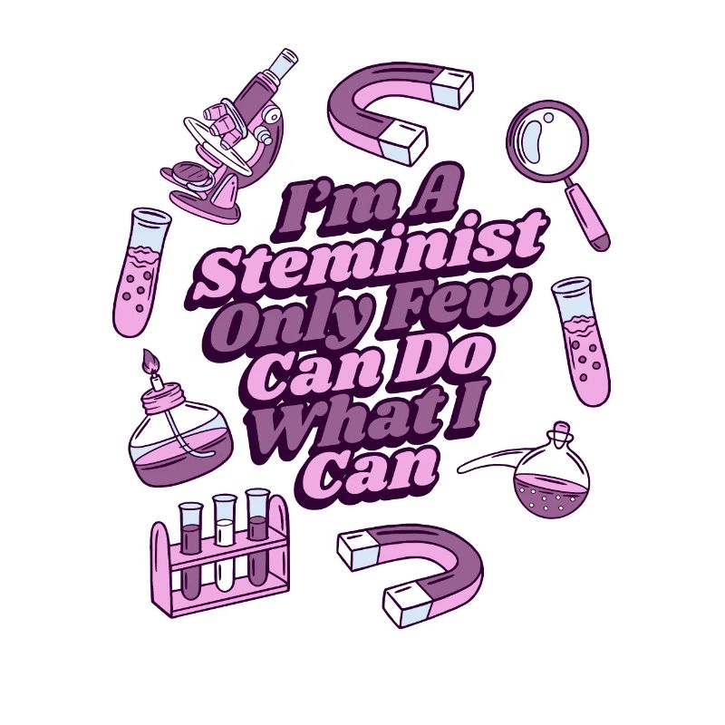 Only Few Can Do What I Can Scientist STEM
