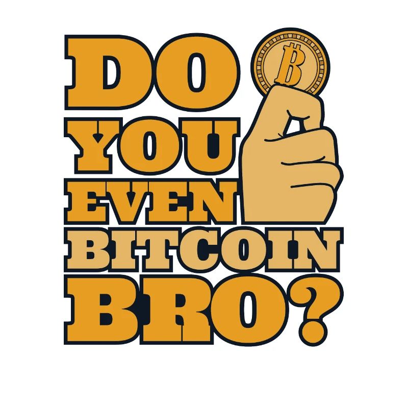 Avez-vous même Bitcoin Bro Crypto Crypto-monnaie