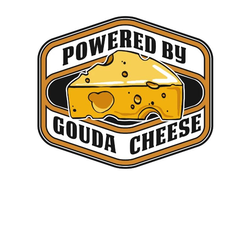 Powered By Gouda Cheese Maker Queso Lover Gouda