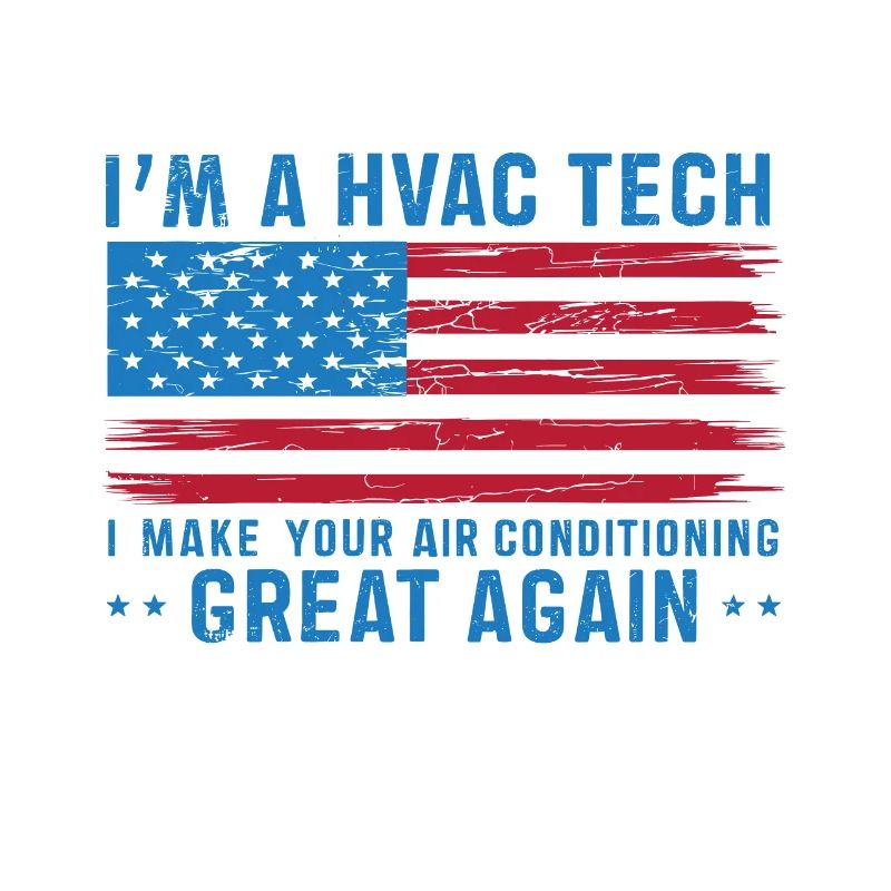 Make your Air Conditioning Great Again Funny HVAC