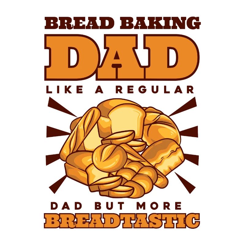 Bread Baking Dad More Breadtastic Bread Dough