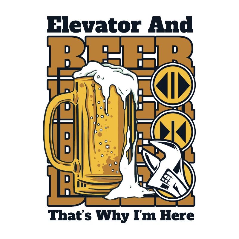 Elevator And Beer That's Why I'm Here Elevator