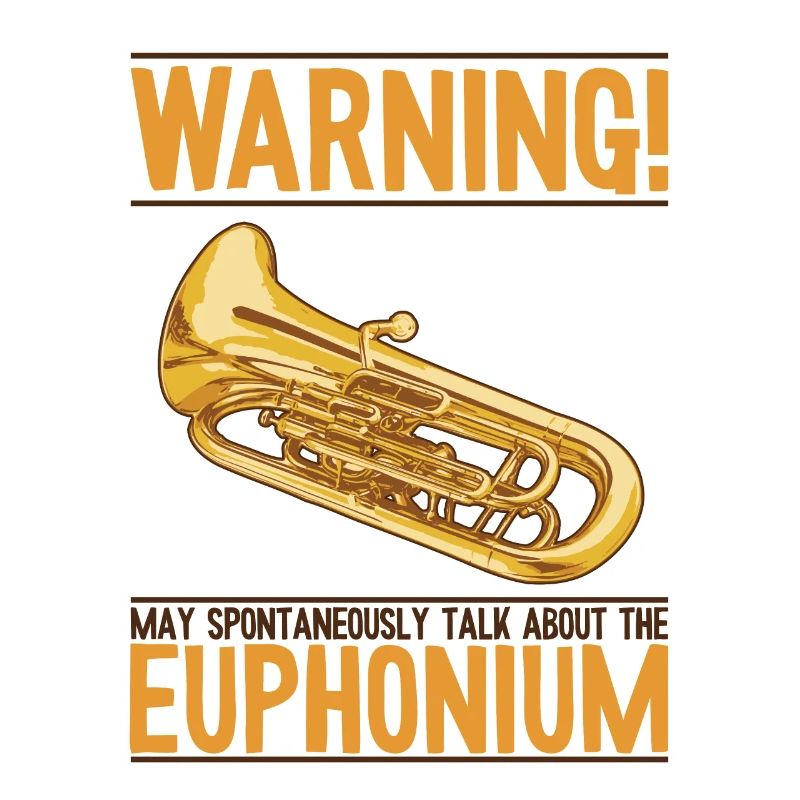 May Spontaneously Talk About Euphonium Euphonist