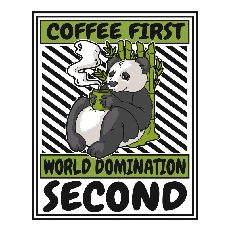 Coffee First World Domination Second Panda Bear