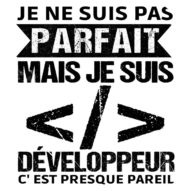 Humour Geek Cadeau Développeur Codeur Programmeur