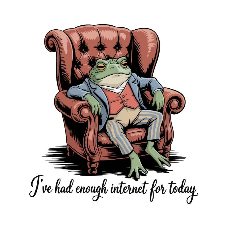 Drôle de crapaud J’avais assez d’Internet pour aujourd’hui