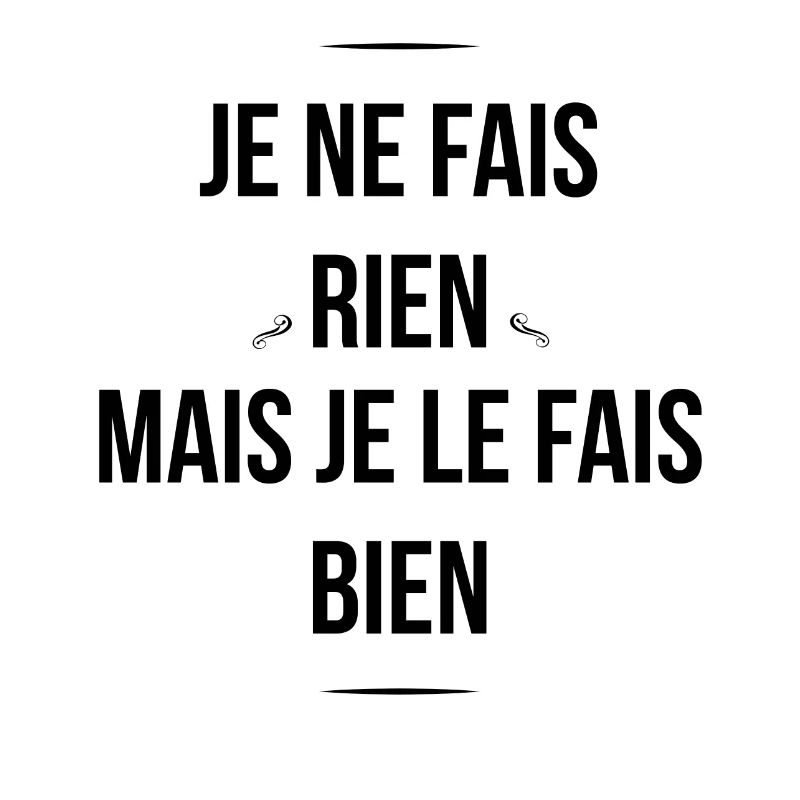 Je ne fais rien