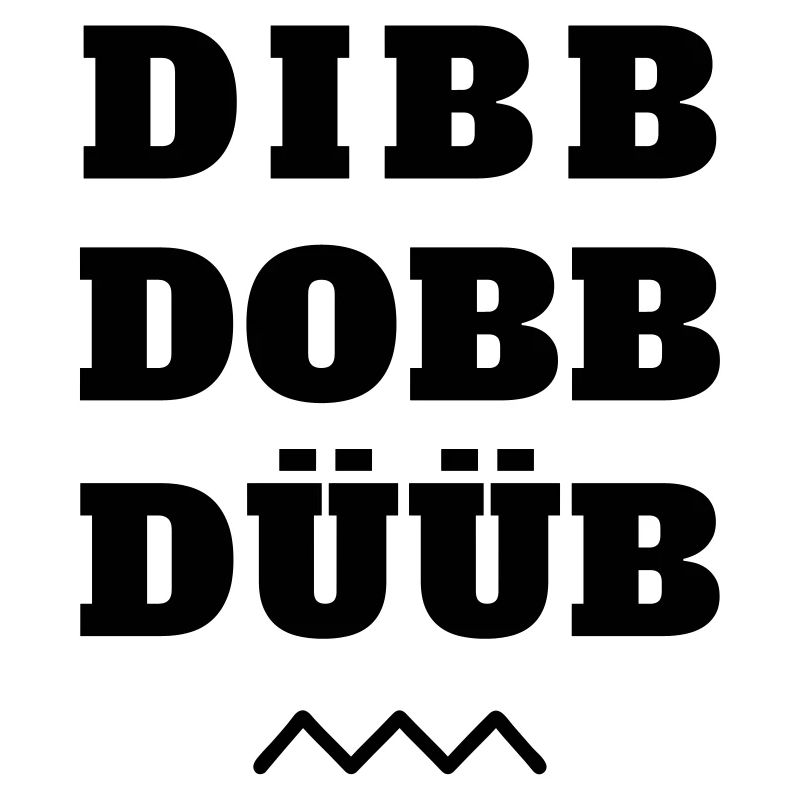 dibb dobb düüb