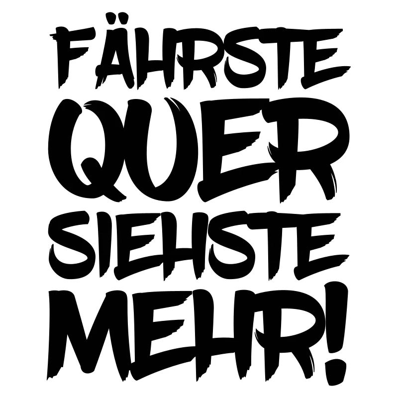 Fährste quer siehste mehr Driften Drift Auto PS