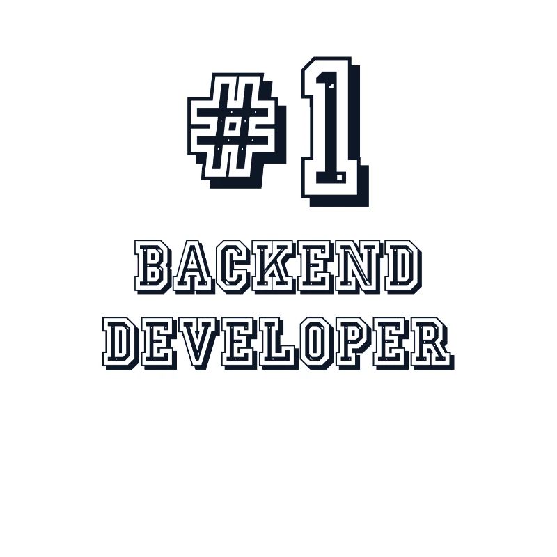 #1 Backend Developer Developer Coder Programmierer
