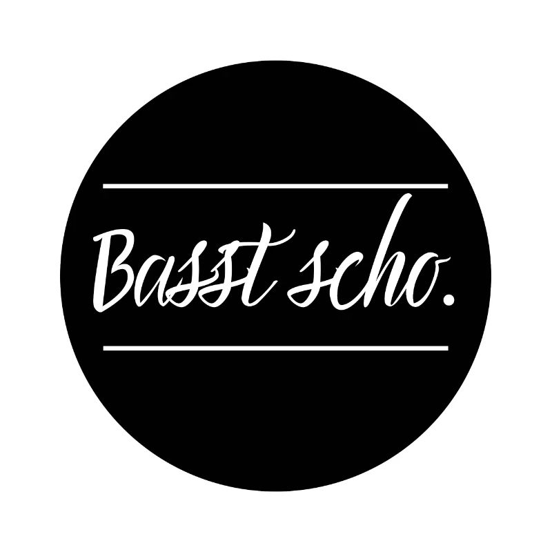 Basst scho. schwarz