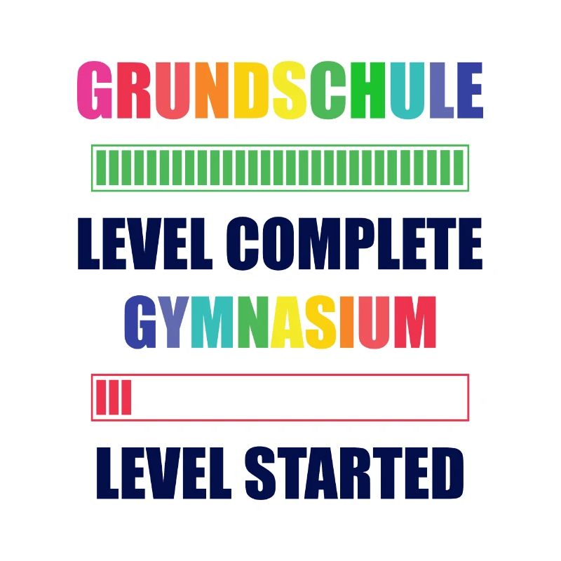 Grundschule Level Complete Gymnasium Level Started