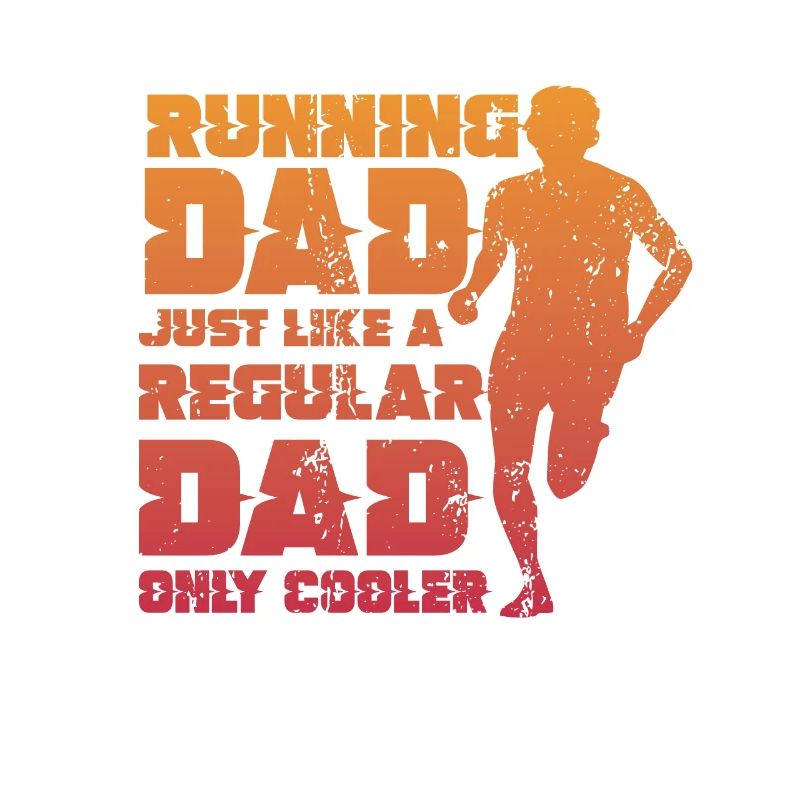 Running Dad, Just Like A Regular Dad, Only Cooler