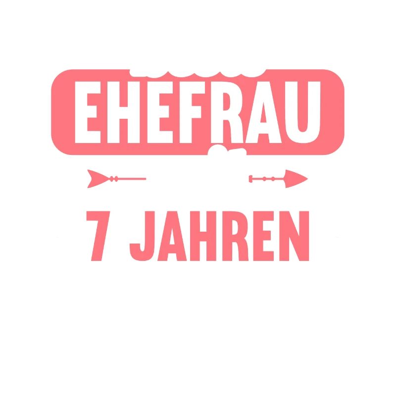Beste Ehefrau Bester Ehemann seit 7 Jahren