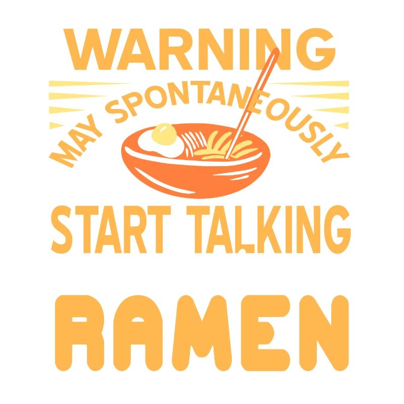 May Spontaneously Start Talking About Ramen Tee