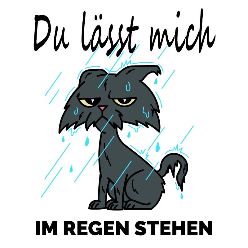 Im Regen stehen lassen cooler Spruch Geschenkidee