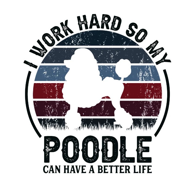 Work Hard - Retro Poodle