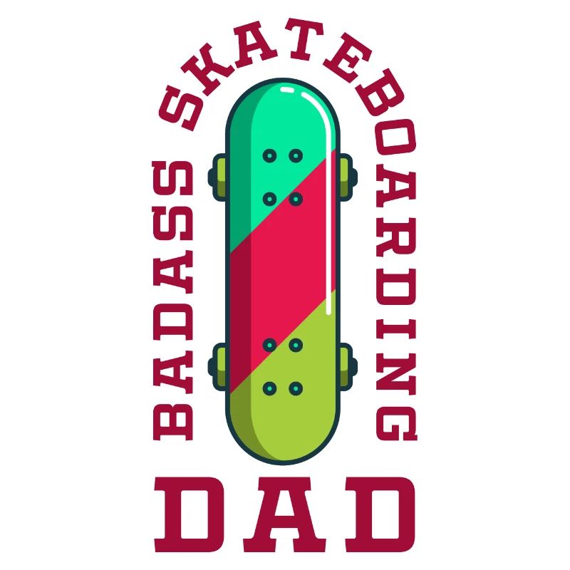 Skateboard Badass Skateboarding Dad