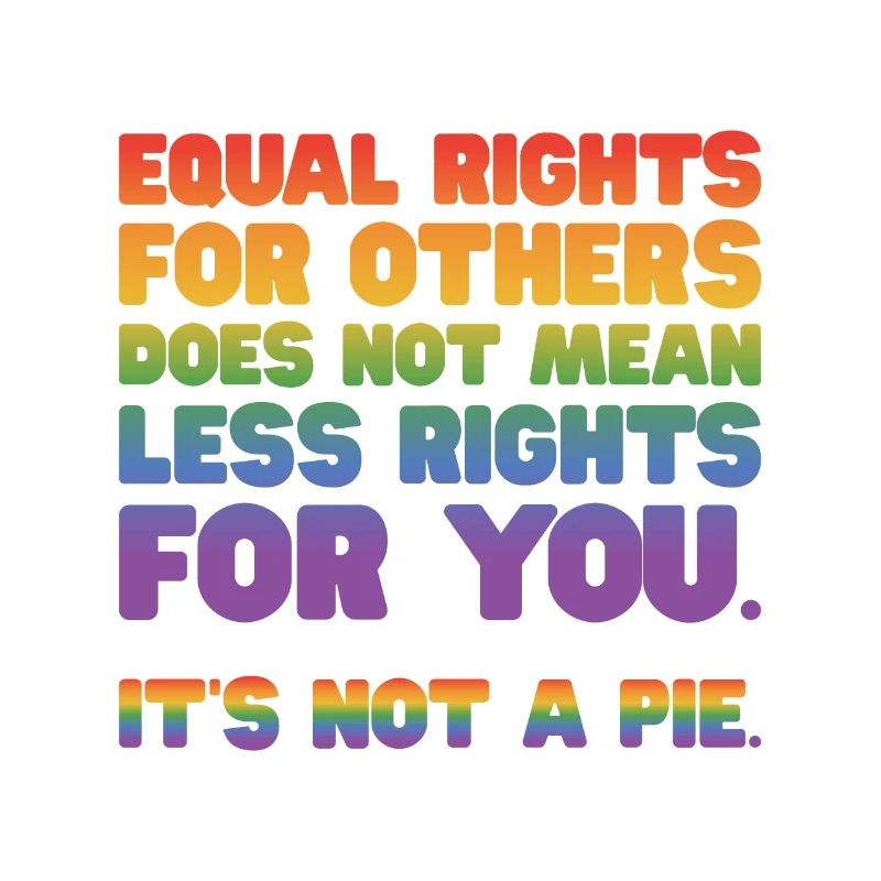 Equal Rights For Others Does Not Mean Less Rights