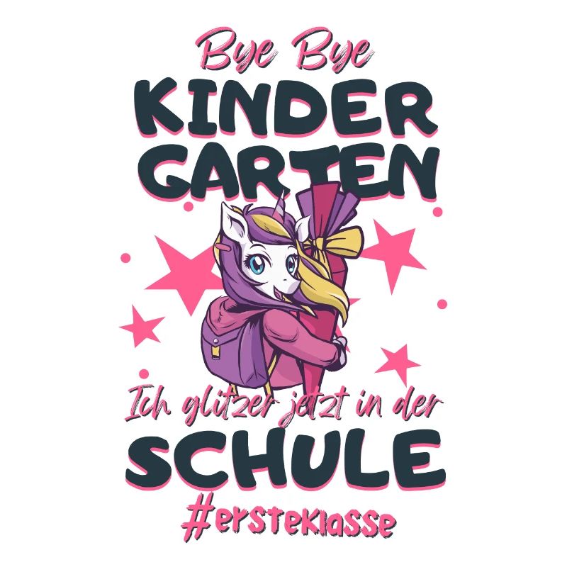 Bye Bye Kindergarten Einhorn Schulkind Einschulung