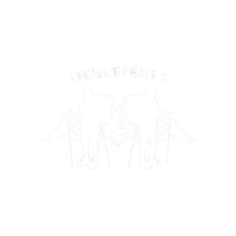 Don't Need An Intervention Funny Hiking Problem