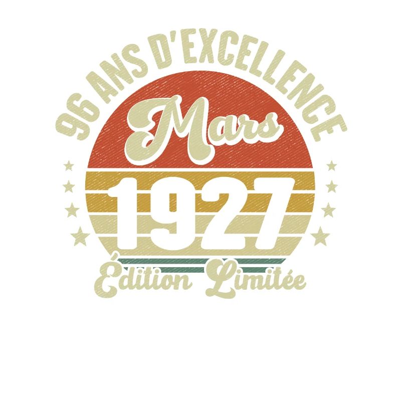 96 Ans D'excellence Mars 1927 Édition Limitée