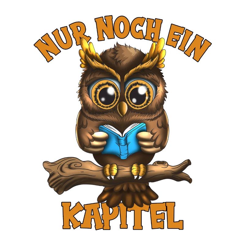 Eule liest gern Buch nur noch ein Kapitel Spruch