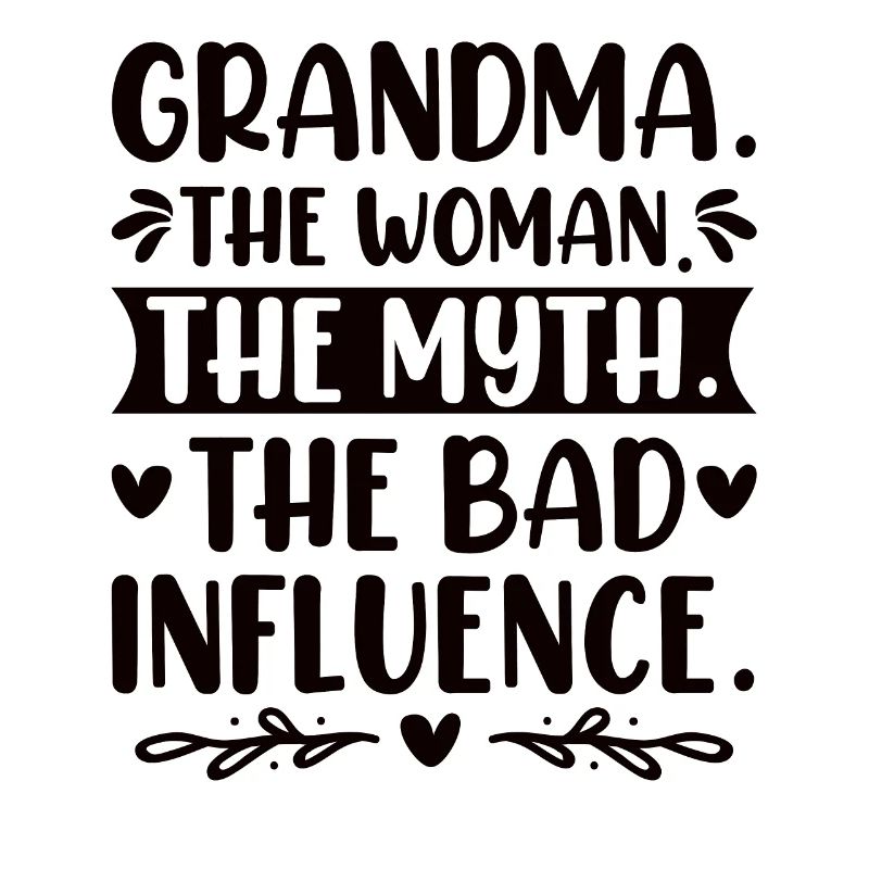 Oma Schlechter Einfluss Omi Großmutter Legende