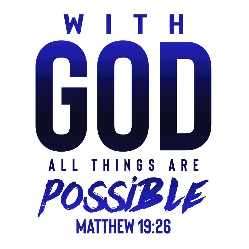 everything is possible with God