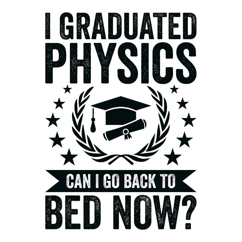 I graduated in physics