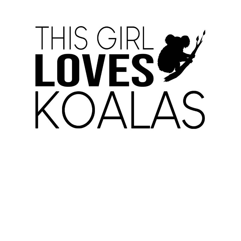 Mädchen Koala Spruch