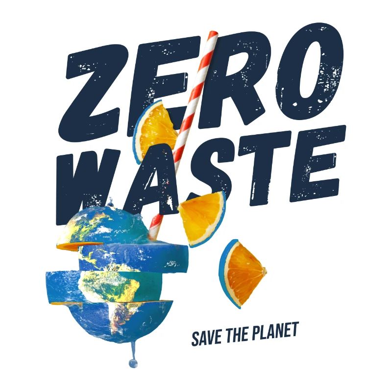 Zero waste, planet B