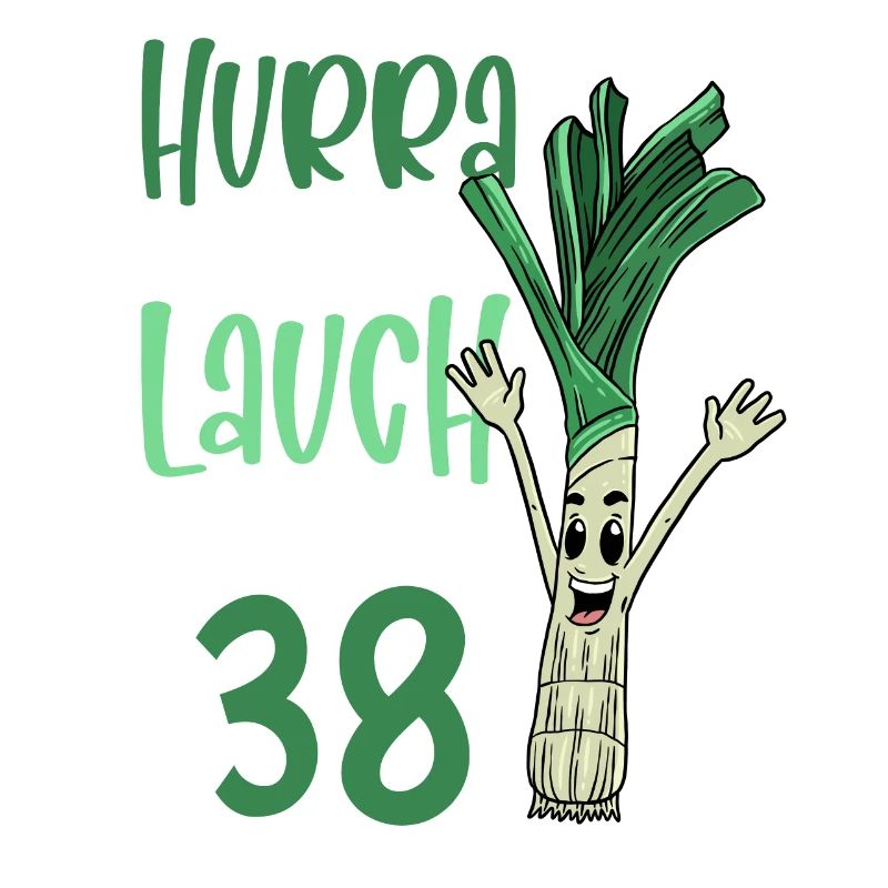 Hurra der Lauch wird 38