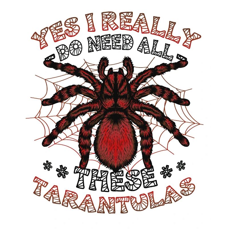 Yes, I really need all these tarantulas