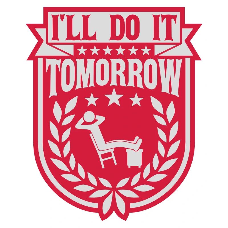 Citation de Do It Tomorrow