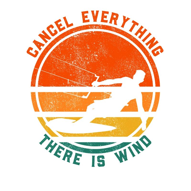 Cancel Everything There Is Wind Funny Kitesurfing