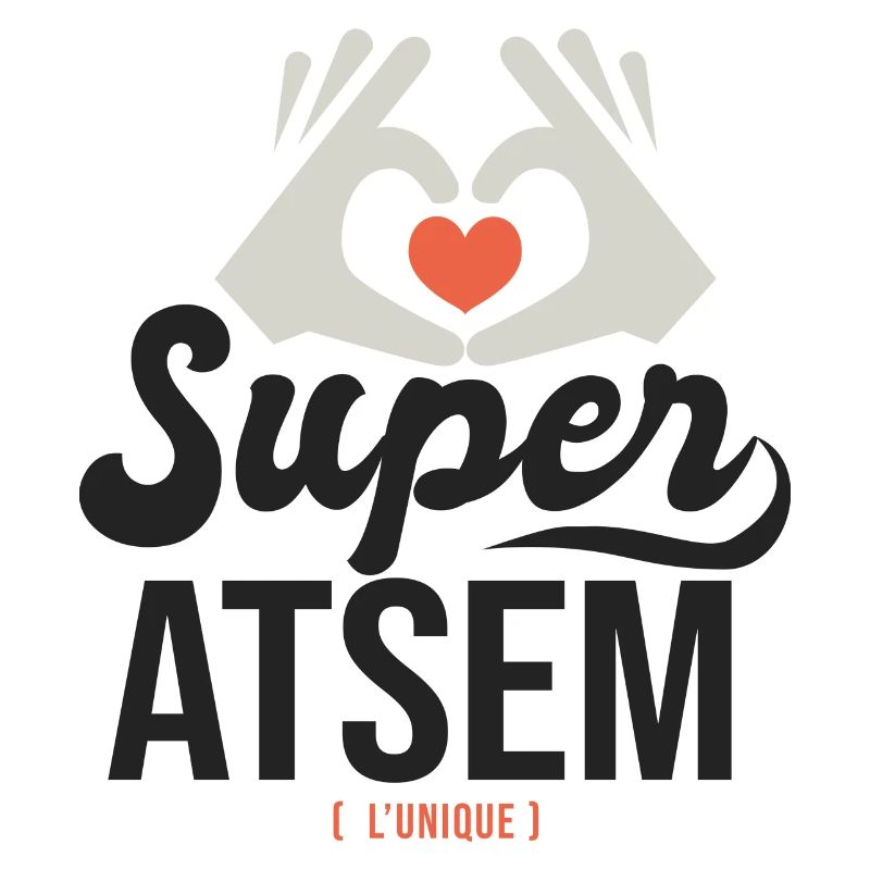 Super ATSEM l unique cadeau atsm