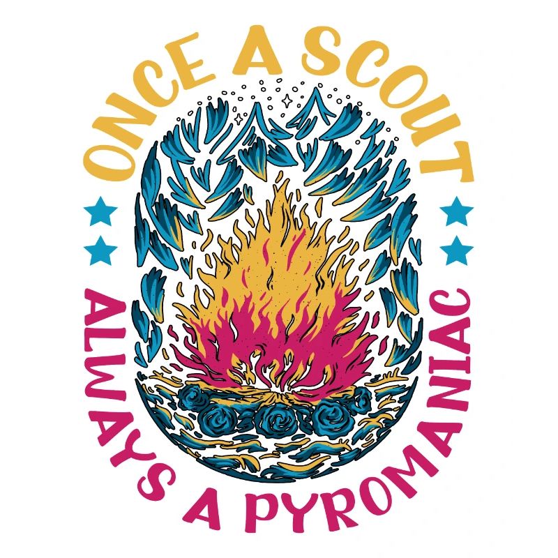 Once A Scout, Always A Pyromaniac 17