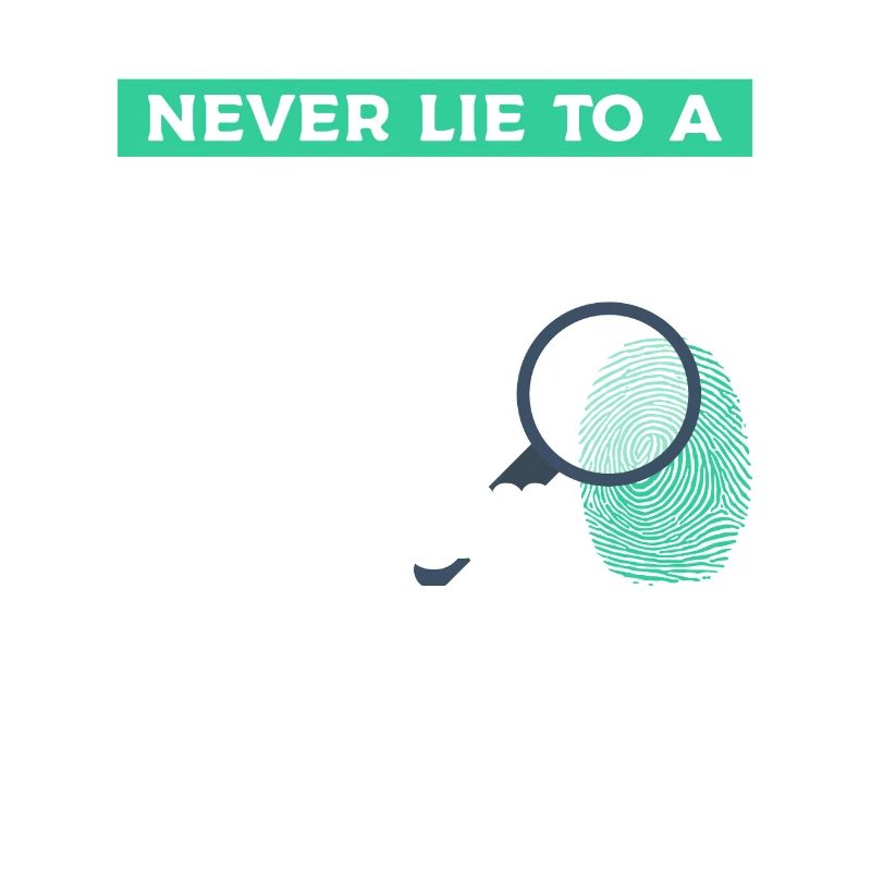 Never Lie To A Forensic Nurse We Know Where You