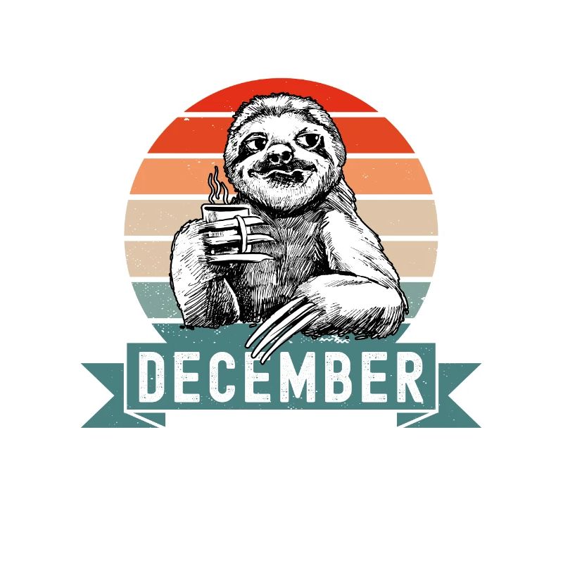 Legends Were Born In December 2012 Sloth Sloth