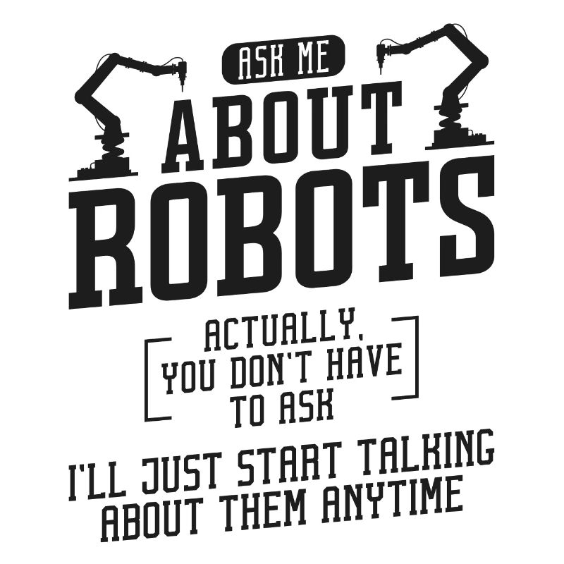 Robot Robotics Engineer Ask Me