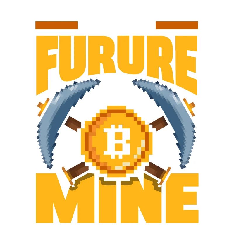 The Future Is Mine Retro Pixel Cryptocurrency