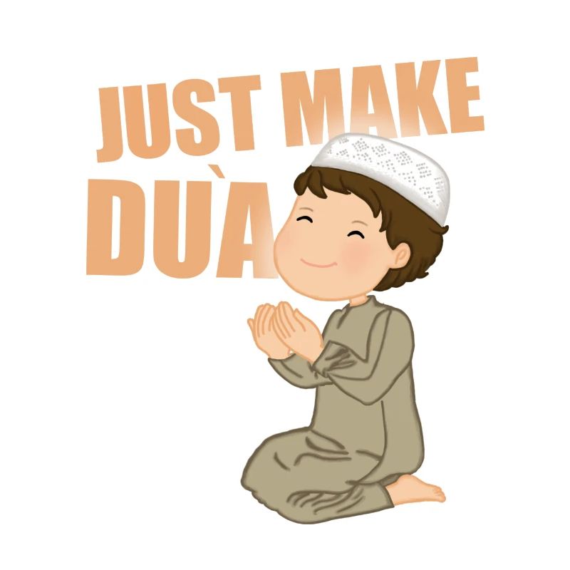 Just Make Dua