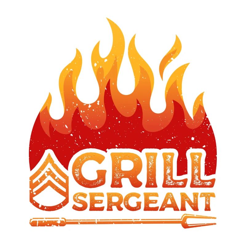 Grill Sergeant Flame Decor Proud Dad Griller