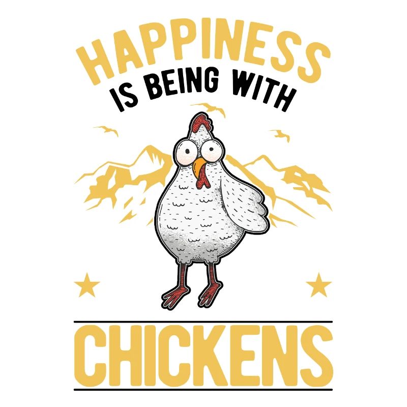 Happiness is being with Chickens Hühner